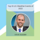 Top 10 U.S. Weather Events of 2022