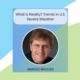 What is Reality? Trends in US Severe Weather